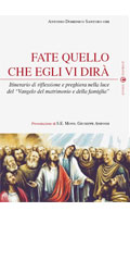 fate quello che vi dirà
